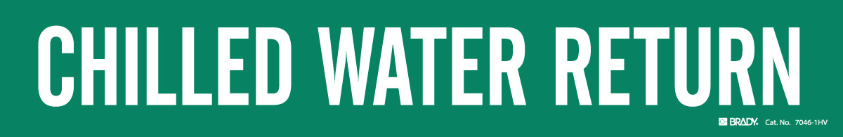 Brady 4 X 24 WhiteGreen Vinyl Pipe Marker CHILLED WAT BRD7046-1HV for sale online at autumn supply