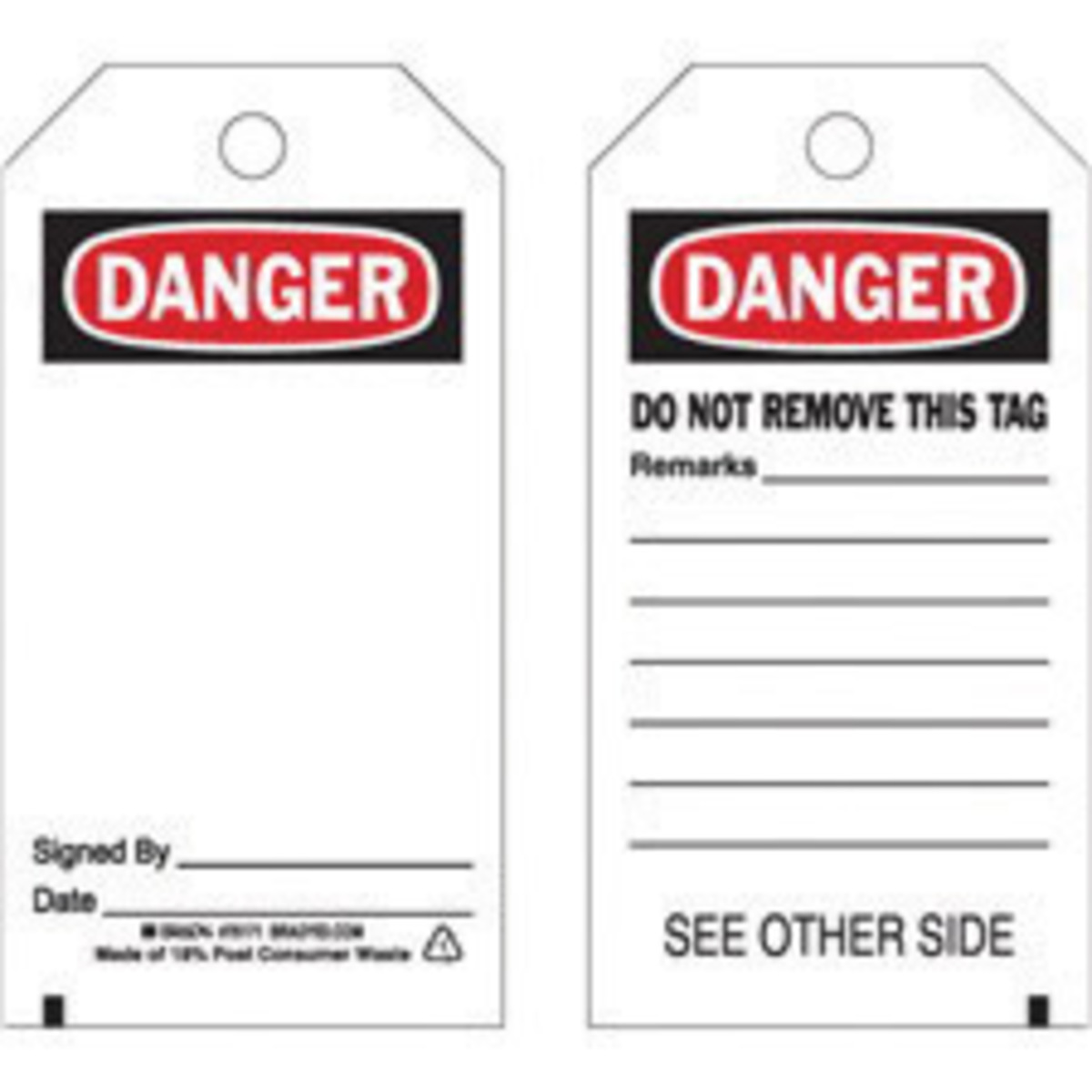 Brady 5 34 X 3 Black Polyester Tag DANGER DO NOT REMO BRD76171 for sale online at autumn supply